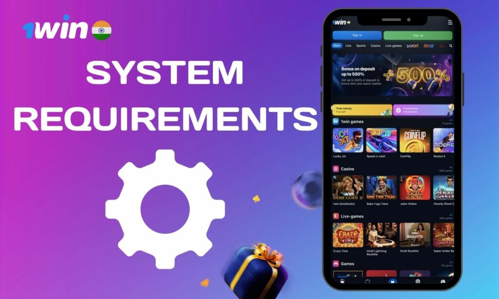 1win India Application system requirements
