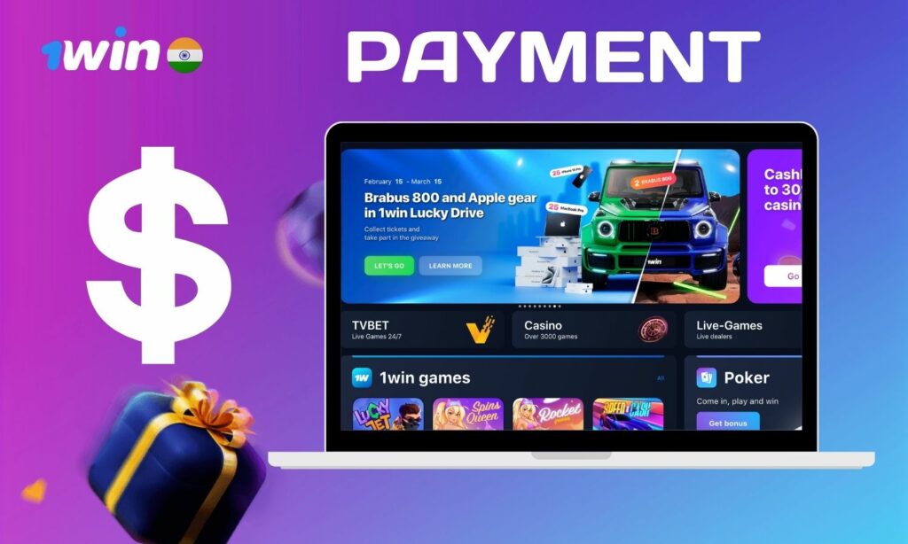 1win India platform payment systems overview